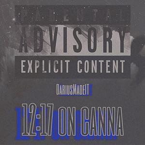 12:17 ON CANNA (Explicit)