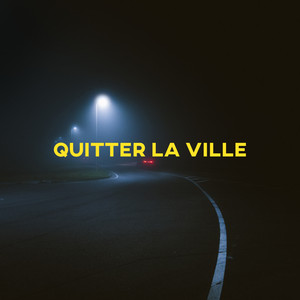 Quitter la Ville (Explicit)