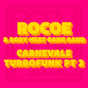 Carnevale Turbofunk, Pt. 3 (Radio Edit)