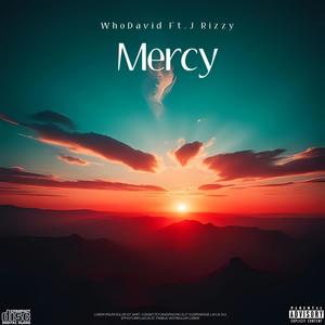 Mercy (feat. J Rizzy)