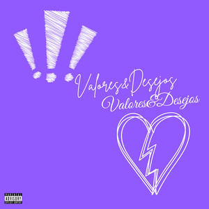 Valores & Desejos (Explicit)