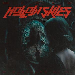 Hollow Skies (Explicit)