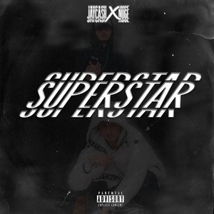 Super Star (feat. Nuge) [Explicit]