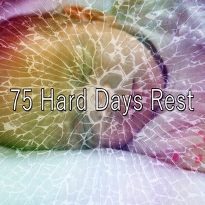 75 Hard Days Rest