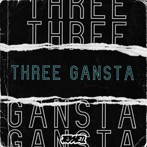 THREE GANSTA (feat. Kennat & Kaapz)