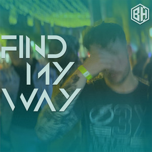 Find My Way (Explicit)