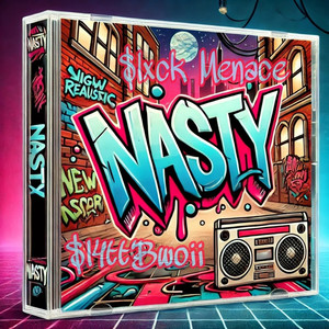 Nasty (Explicit)