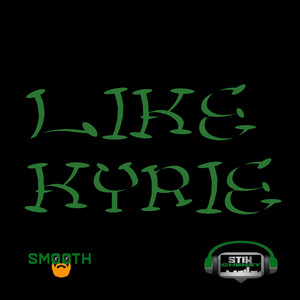 Like Kyrie (Explicit)