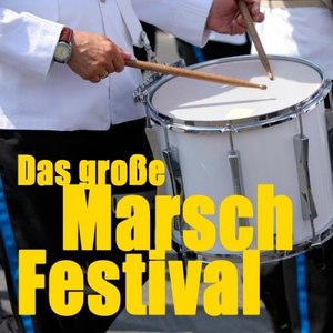 Das Große Marschfestival