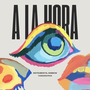 A La Hora (feat. LA LECHE)