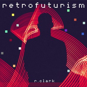 Retrofuturism: Celebrating Synth Waves, 80's Inspired Vaporwave and Ambient Music