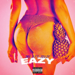 Eazy (Explicit)