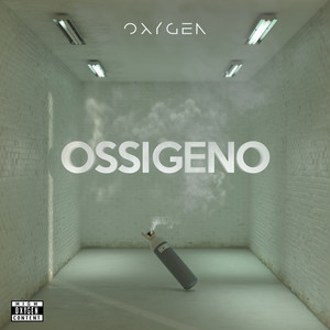 Ossigeno (Explicit)