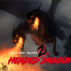 2 Headed Dragon (feat. Kash93) (Explicit)