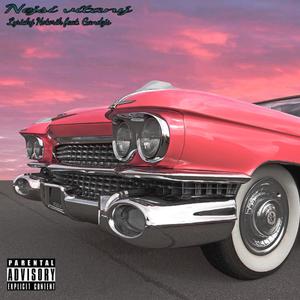 Pink Cadillac feat. (Lyrický Notorik) [Explicit]