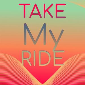 Take My Ride