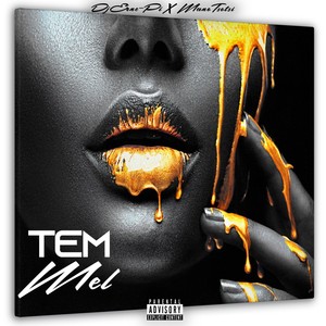 Tem Mel (Explicit)