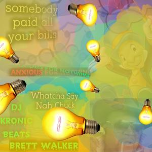 ANXIOUS for NOTHING 3(feat. Dj kronic beats) (Explicit)