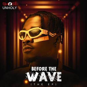 Before The Wave (Explicit)