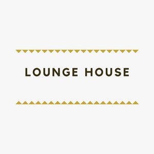 Lounge House