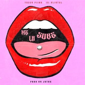 me la sube (feat. La tussy pink & El Blintel)