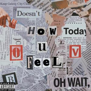 How U Feel