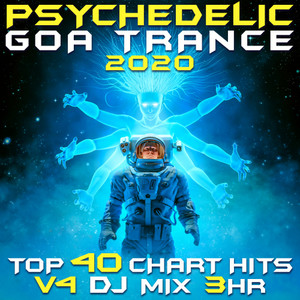 Dreamers Choice (Psychedelic Goa Trance 2020, Vol. 4 DJ Mixed)