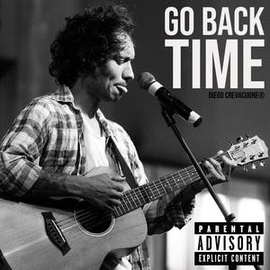 GO BACK TIME (Explicit)