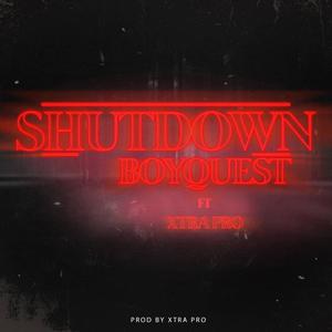 SHUTDOWN (feat. XTRA PRO)