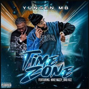 Time Zone (feat. Mike Beezy) (Explicit)
