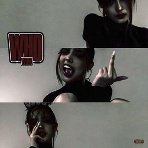 Who? (Explicit)