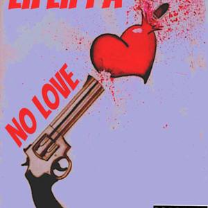 No Love (Explicit)