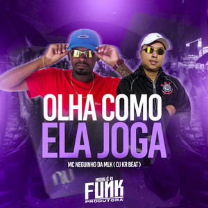 Olha Como Ela Joga (Explicit)