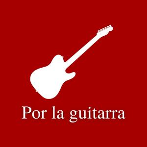 Por la guitarra