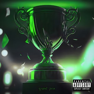 Grand Prix (Explicit)