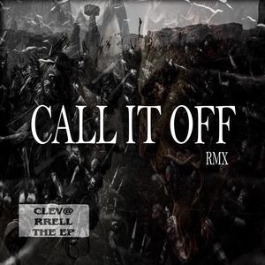 Call It Off (Remix)