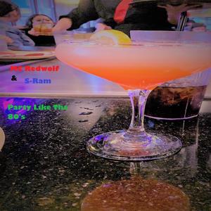 Party Like The 80's(feat. HeX) (Explicit)