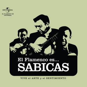 Flamenco es... Sabicas