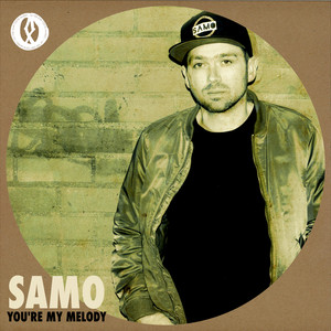 Samo - You're My Melody (Radio Edit)