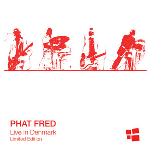 Phat Fred Live In Denmark