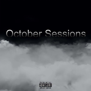 October Sessions (Explicit)