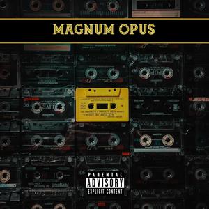 Magnum Opus Tape 1 (Explicit)