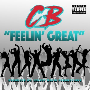 Feelin' Great (Explicit)