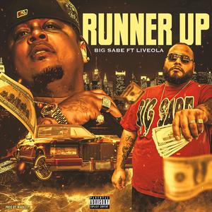 RUNNER UP (feat. Liveola) [Explicit]