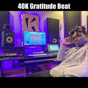 40K Gratitude Beat