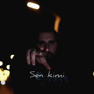 Sən Kimi (Explicit)