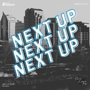 Next Up (Explicit)