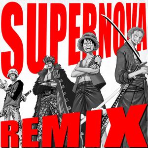 Supernova (feat. Mix Williams & Errol Allen|Remix|Explicit)