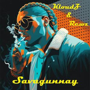 Savagunnay (feat. REWZ) [Explicit]