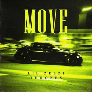 Move (feat. Thrones)